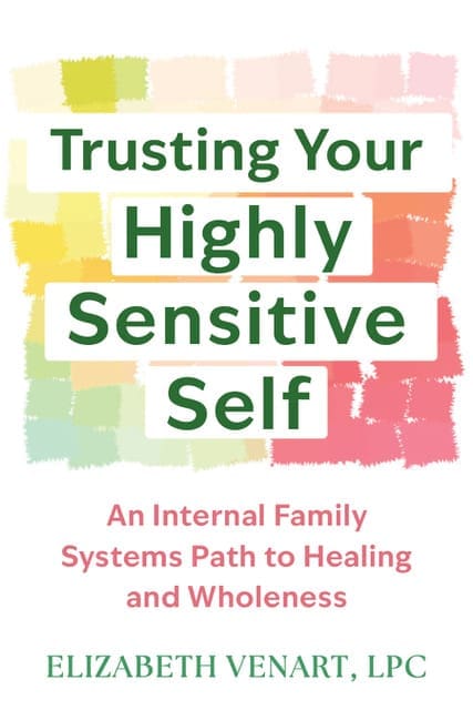 Trusting Your Highly Sensitive Self — book cover